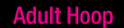 adult hoop